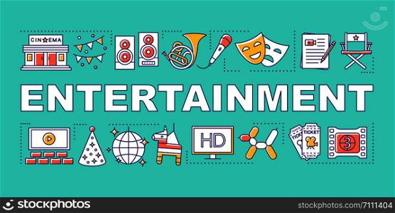 Entertainment word concepts banner. Show business. Organization of leisure and holidays. Presentation, website. Isolated lettering typography idea with linear icons. Vector outline illustration