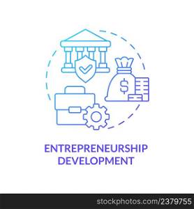 Entrepreneurship development blue gradient concept icon. Cultural heritage conservation strategy abstract idea thin line illustration. Isolated outline drawing. Myriad Pro-Bold font used. Entrepreneurship development blue gradient concept icon