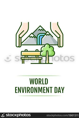 Environment day greeting card with color icon element. Worldwide Earth day. Postcard vector design. Decorative flyer with creative illustration. Notecard with congratulatory message. Environment day greeting card with color icon element