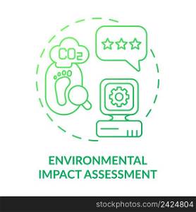 Environmental impact assessment green gradient concept icon. Clean technology. Tool of industrial ecology abstract idea thin line illustration. Isolated outline drawing. Myriad Pro-Bold font used. Environmental impact assessment green gradient concept icon