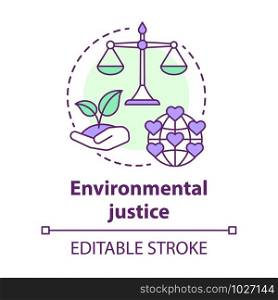 Environmental justice concept icon. Equitable attitude towards earth idea thin line illustration. Take care of nature, environment. Sustainable living. Vector isolated outline drawing. Editable stroke