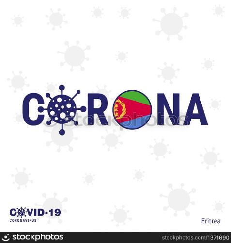 Eritrea Coronavirus Typography. COVID-19 country banner. Stay home, Stay Healthy. Take care of your own health