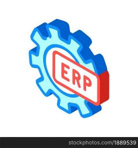 erp working processing isometric icon vector. erp working processing sign. isolated symbol illustration. erp working processing isometric icon vector illustration