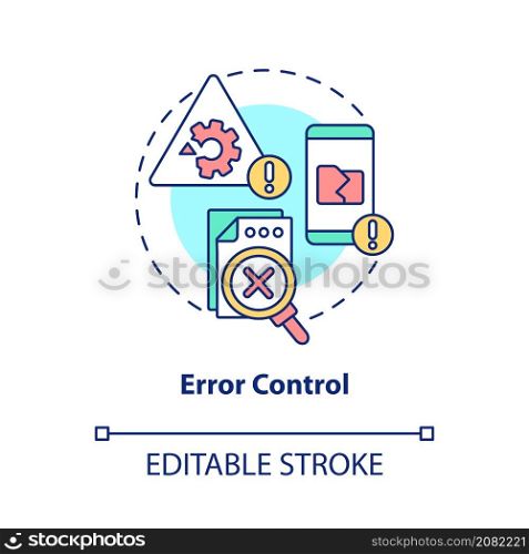 Error control concept icon. Problem detection in software. Coding abstract idea thin line illustration. Isolated outline drawing. Editable stroke. Roboto-Medium, Myriad Pro-Bold fonts used. Error control concept icon