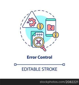 Error control concept icon. Problem detection in software. Coding abstract idea thin line illustration. Isolated outline drawing. Editable stroke. Roboto-Medium, Myriad Pro-Bold fonts used. Error control concept icon