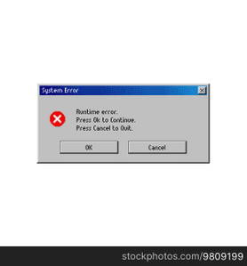 Error message window on computer system warning screen, vector popup message. Runtime error or PC alert message window option button to cancel, quit and continue, computer system error notification. Error message window on computer system warning