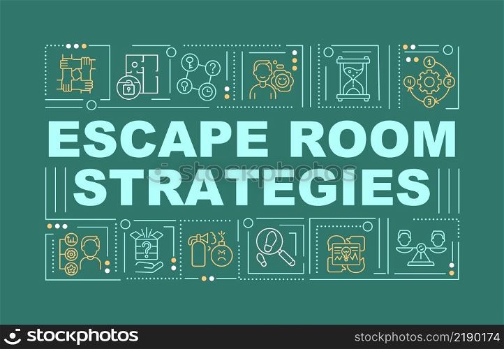 Escape room successful strategies word concepts dark green banner. Infographics with icons on color background. Isolated typography. Vector illustration with text. Arial-Black font used. Escape room successful strategies word concepts dark green banner