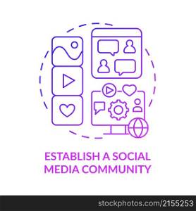Establish social media community purple gradient concept icon. Business transparency abstract idea thin line illustration. Isolated outline drawing. Roboto-Medium, Myriad Pro-Bold fonts used. Establish social media community purple gradient concept icon