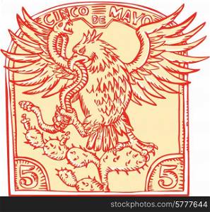 "Etching engraving handmade style illustration of a Mexican eagle devouring a rattle snake perching on prickly pear cactus set inside inverted crest with words "Cinco de Mayo""