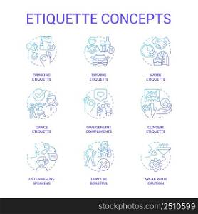 Etiquette blue gradient concept icons set. Set of rules and norms. Ethical behavior idea thin line color illustrations. Isolated symbols. Editable stroke. Roboto-Medium, Myriad Pro-Bold fonts used. Etiquette blue gradient concept icons set
