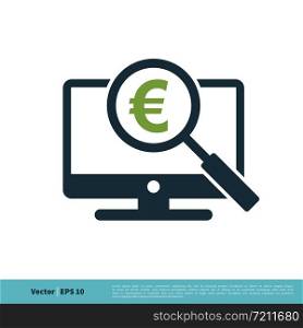 Euro Sign Screen and Magnifying Glass Icon Vector Logo Template Illustration Design. Vector EPS 10.