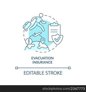Evacuation insurance turquoise concept icon. Types of travel financial protection abstract idea thin line illustration. Isolated outline drawing. Editable stroke. Arial, Myriad Pro-Bold fonts used. Evacuation insurance turquoise concept icon