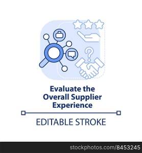 Evaluate overall supplier experience light blue concept icon. Effective purchasing abstract idea thin line illustration. Isolated outline drawing. Editable stroke. Arial, Myriad Pro-Bold fonts used. Evaluate overall supplier experience light blue concept icon