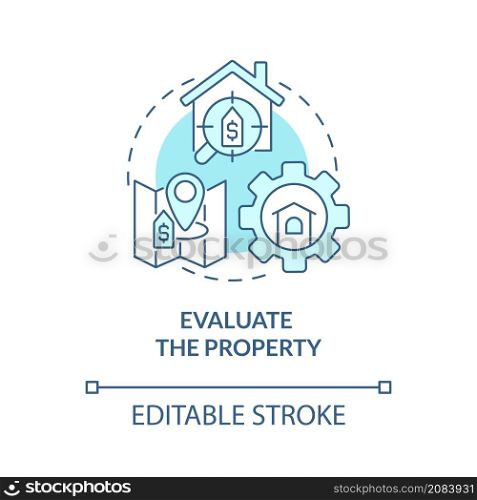 Evaluate property turquoise concept icon. Property management service abstract idea thin line illustration. Isolated outline drawing. Editable stroke. Roboto-Medium, Myriad Pro-Bold fonts used. Evaluate property turquoise concept icon