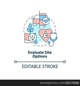 Evaluate site options concept icon. Environment control. Housing development tip abstract idea thin line illustration. Isolated outline drawing. Editable stroke. Arial, Myriad Pro-Bold fonts used. Evaluate site options concept icon