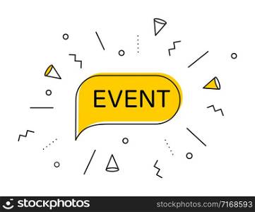 Event vector banner. Sale speech bubble. Sale offer price sign. Vector abstract banner. EPS 10