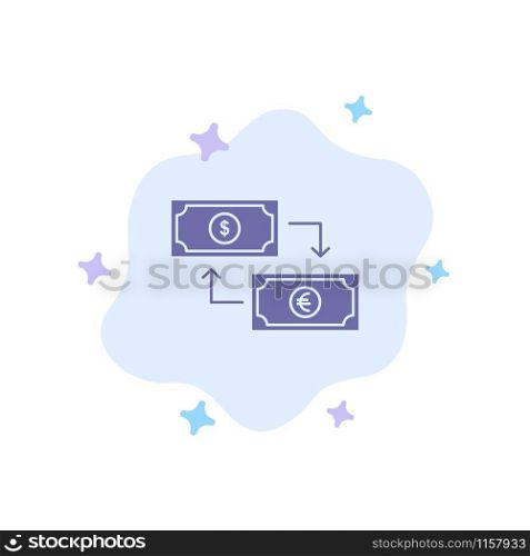 Exchange, Business, Dollar, Euro, Finance, Financial, Money Blue Icon on Abstract Cloud Background