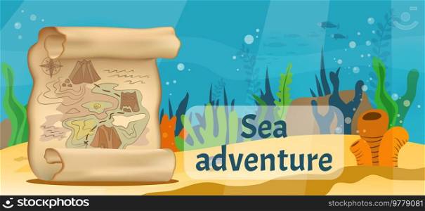 Exciting sea adventures and tourism poster. Marine cruise and sea travelling advertising placard with attributes of water travel old map with scheme of pirate treasure on sand at depth under water. Exciting sea adventures and travel poster. Marine cruise and sea travelling advertising placard