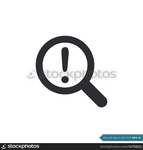 Exclamation Magnifying Glass , UI / UX Icon Vector Symbol Illustration Design