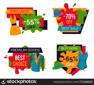 Exclusive 55 off 70 sale premium goods best choice buy now 65 percent set of advertisement labels clothing apparels dress, t-shirts and jacket vector. Exclusive 55 Off 70 Best Sale Premium Goods Set