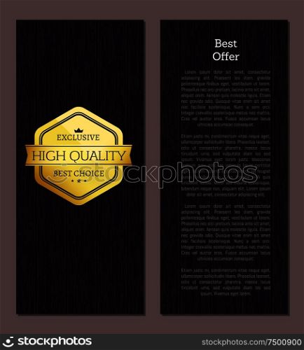 Exclusive high quality poster with emblem assuring of high leveled production. Certified best offers. Warranty brand isolated on vector illustration. Exclusive High Quality Poster Vector Illustration