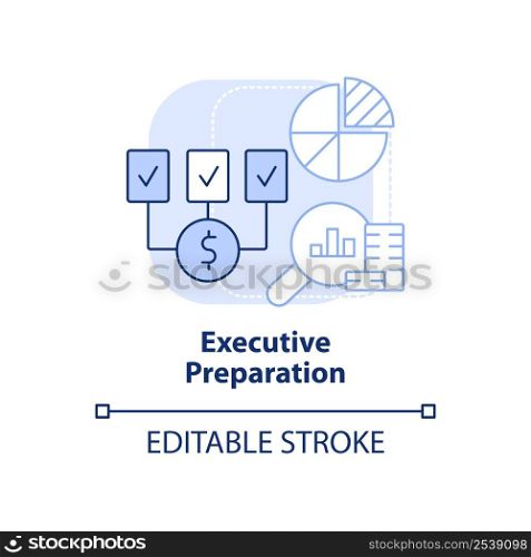Executive preparation light blue concept icon. Present budget plan. Budgeting process abstract idea thin line illustration. Isolated outline drawing. Editable stroke. Arial, Myriad Pro-Bold fonts used. Executive preparation light blue concept icon