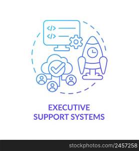 Executive support systems blue gradient concept icon. Common type of information systems abstract idea thin line illustration. Summarized reports. Isolated outline drawing. Myriad Pro-Bold font used. Executive support systems blue gradient concept icon