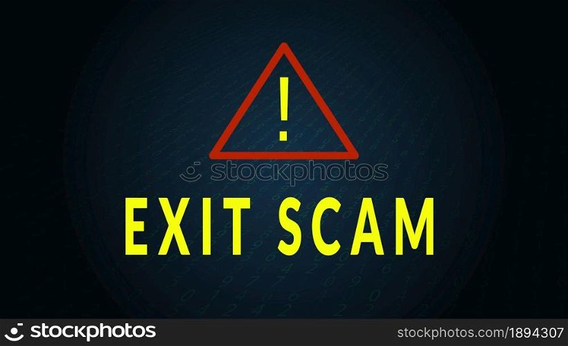 Exit scam text with warning sign. Fraudulent avoidance of financial obligations. Vector 10.