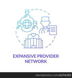 Expansive provider network blue gradient concept icon. Corporate guarantee for safety abstract idea thin line illustration. Isolated outline drawing. Roboto-Medium, Myriad Pro-Bold fonts used. Expansive provider network blue gradient concept icon