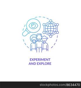 Experiment and explore blue gradient concept icon. Open new experience. Improving self esteem abstract idea thin line illustration. Isolated outline drawing. Myriad Pro-Bold font used. Experiment and explore blue gradient concept icon