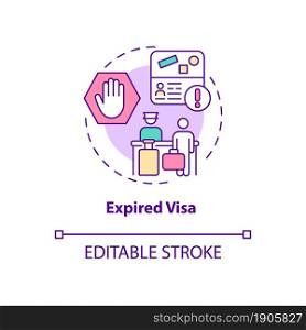 Expired visa concept icon. Denied entry to abroad country. Documentation for migrants. Deportation abstract idea thin line illustration. Vector isolated outline color drawing. Editable stroke. Expired visa concept icon