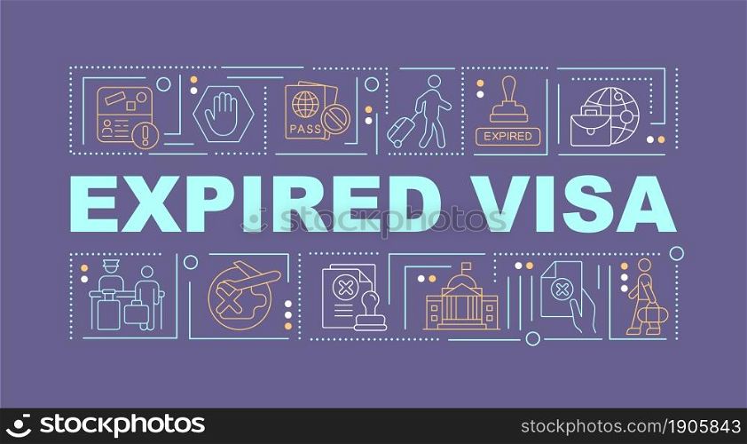 Expired visa purple word concepts banner. Official removal from country. Infographics with linear icons on purple background. Isolated creative typography. Vector outline color illustration with text. Expired visa purple word concepts banner
