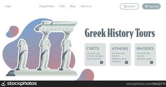 Explore Crete and Athens, visit Rhodes and learn more about Greek history tours. Traveling and vacation, trips for getting culture to know. Website landing page template, internet site. Vector in flat. Greek history tours, explore Crete and Athens