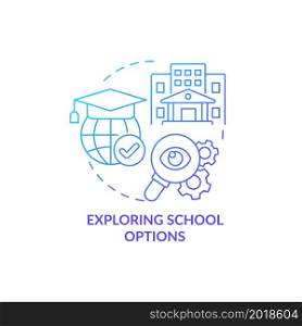 Exploring school options blue gradient concept icon. Things to consider when move abstract idea thin line illustration. Education opportunities for kids. Vector isolated outline color drawing. Exploring school options blue gradient concept icon