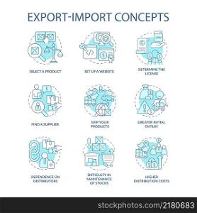 Export and import business turquoise concept icons set. Entrepreneurship idea thin line color illustrations. Isolated outline drawings. Editable stroke. Roboto-Medium, Myriad Pro-Bold fonts used. Export and import business turquoise concept icons set