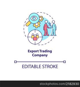 Export trading company concept icon. Outsourcing firm. Types of business abstract idea thin line illustration. Isolated outline drawing. Editable stroke. Arial, Myriad Pro-Bold fonts used. Export trading company concept icon
