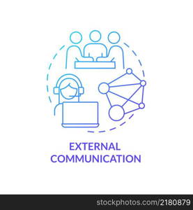 External communication blue gradient concept icon. Capturing public attention abstract idea thin line illustration. Information exchange. Isolated outline drawing. Myriad Pro-Bold font used. External communication blue gradient concept icon