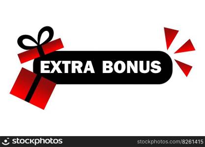 Extra bonus with gift box label. Vector illustration. EPS 10.. Extra bonus with gift box label. Vector illustration.
