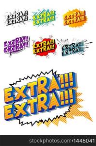 Extra!!! Extra!!! - Comic book style word on abstract background.