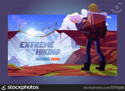 Extreme hiking cartoon landing page. Traveler man with map at mountains, travel adventure. Tourist with backpack stand at rocky landscape look on suspended bridge over high peaks vector web banner. Extreme hiking cartoon landing page with traveler
