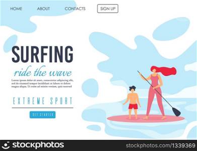 Extreme Sport Landing Page Offers Surfing. Summer Time Family Active Vacation. Cartoon Mother and Son Characters Ride Wave. Motivate Banner Template for Tour Agency. Vector Flat Illustration. Extreme Sport Landing Page Offers Surfing Time
