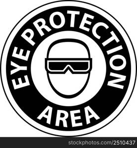 Eye Protection Area Floor Sign On White Background