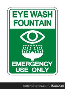 Eye Wash Fountain Sign Isolate On White Background,Vector Illustration