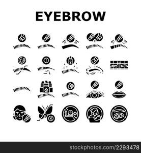 Eyebrow Tattoo Beauty Procedure Icons Set Vector. Eyebrow Tattoo And Correction, Nano And Ombre Brows. Prepare For Treatment Eyeliner, Cosmetology Salon Service Glyph Pictograms Black Illustrations. Eyebrow Tattoo Beauty Procedure Icons Set Vector