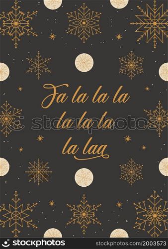 Fa la la Christmas card with abstract snowflakes background