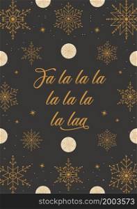 Fa la la Christmas card with abstract snowflakes background