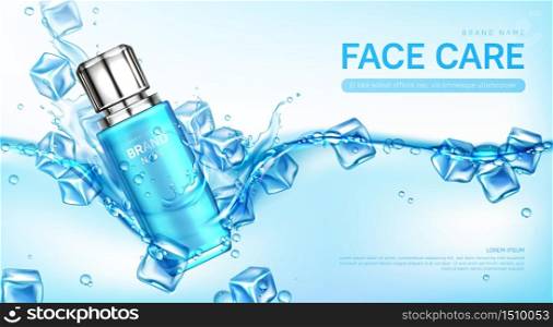 Face care cosmetics banner, bottle floating in water with ice cubes. Beauty cosmetic product tube, makeup remover, cream, micellar tonic advertising promo poster. Realistic 3d vector mockup background. Face care cosmetics bottle in water with ice cubes