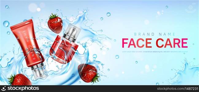 Face care products in water splash with strawberries. Vector realistic brand poster with moisturizing skin care cream, gel or masque in red bottle and tube. Promo banner, advertising background. Face care with strawberries in water splash