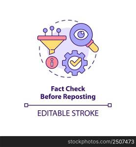 Fact check before reposting concept icon. Internet communication. Netiquette rule abstract idea thin line illustration. Isolated outline drawing. Editable stroke. Arial, Myriad Pro-Bold fonts used. Fact check before reposting concept icon