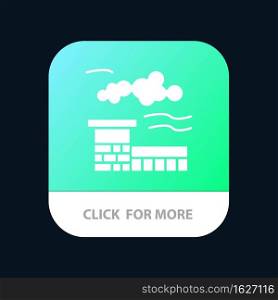 Factory, Industry, Landscape Mobile App Button. Android and IOS Glyph Version